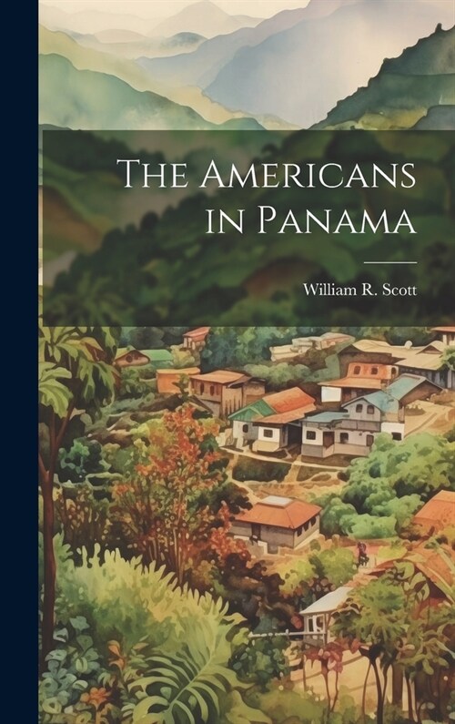 The Americans in Panama (Hardcover)
