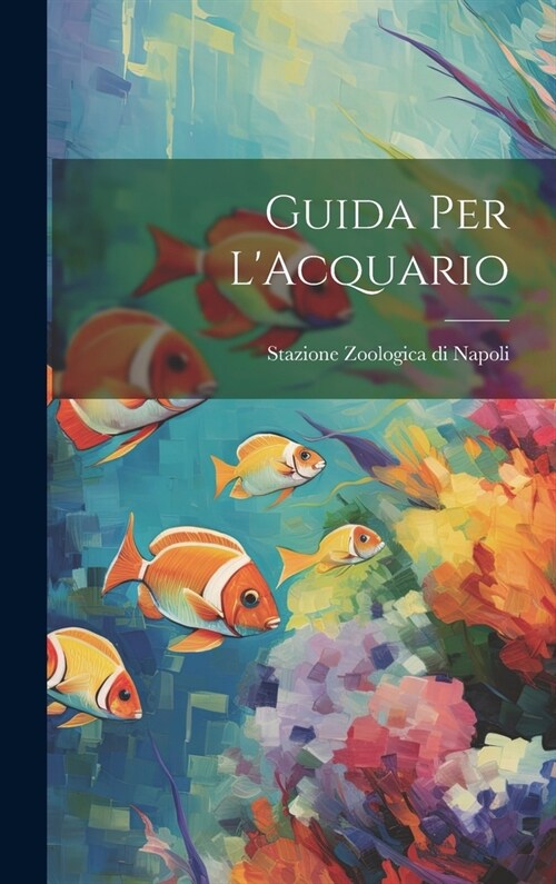 Guida Per LAcquario (Hardcover)