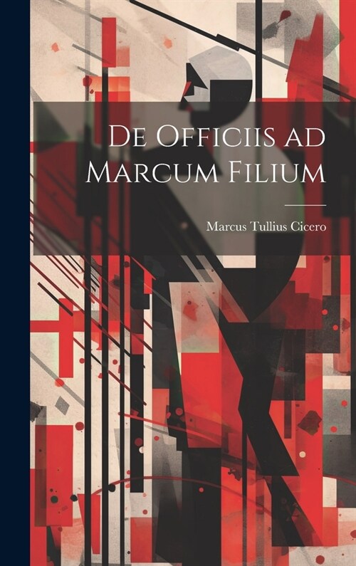 De Officiis ad Marcum Filium (Hardcover)