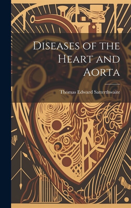 Diseases of the Heart and Aorta (Hardcover)