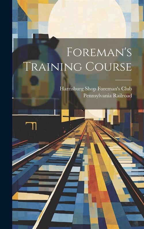 Foremans Training Course (Hardcover)