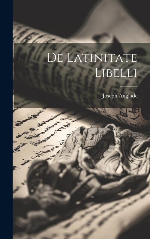 De Latinitate Libelli (Hardcover)