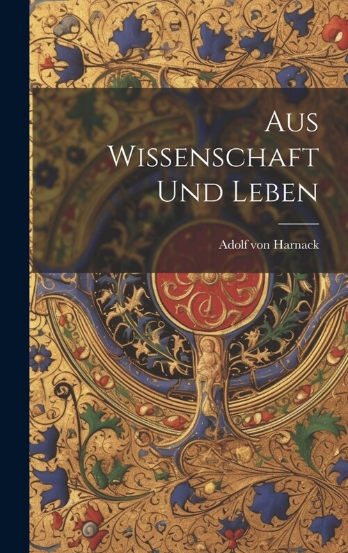 Aus Wissenschaft und Leben (Hardcover)