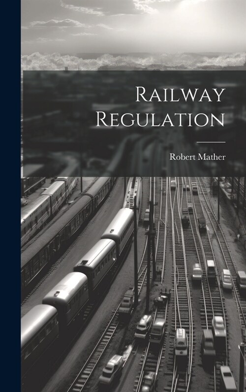 Railway Regulation (Hardcover)