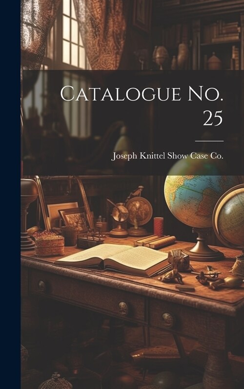 Catalogue No. 25 (Hardcover)