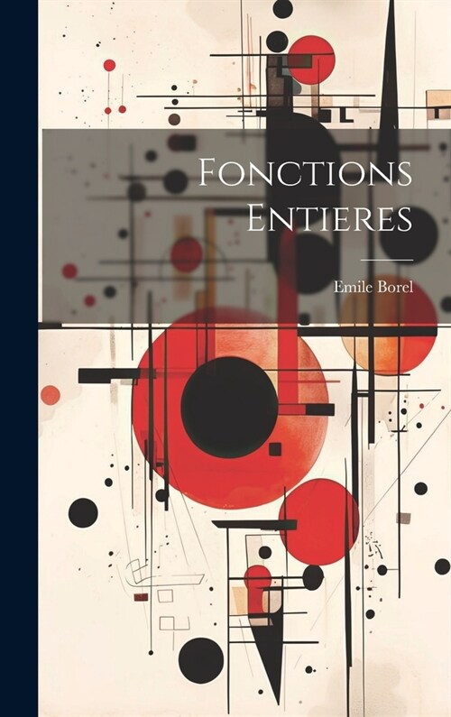 Fonctions Entieres (Hardcover)