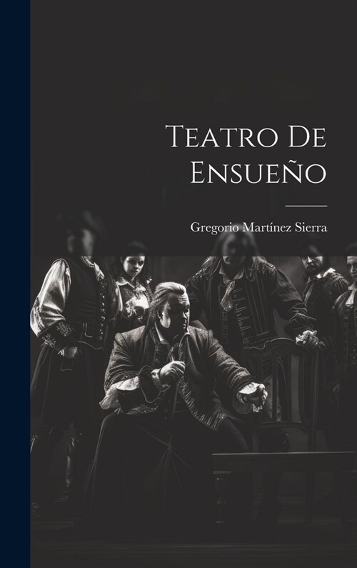Teatro De Ensue? (Hardcover)