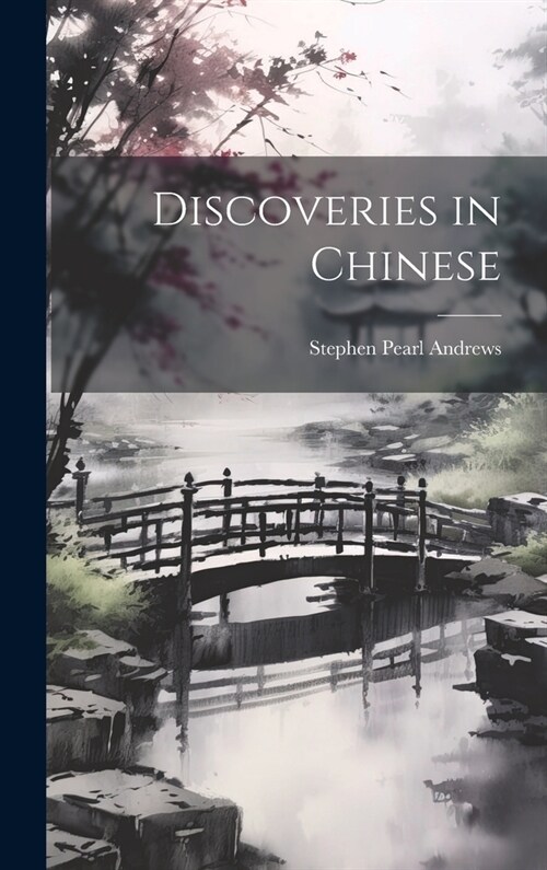 Discoveries in Chinese (Hardcover)