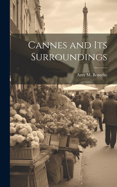 Cannes and Its Surroundings (Hardcover)