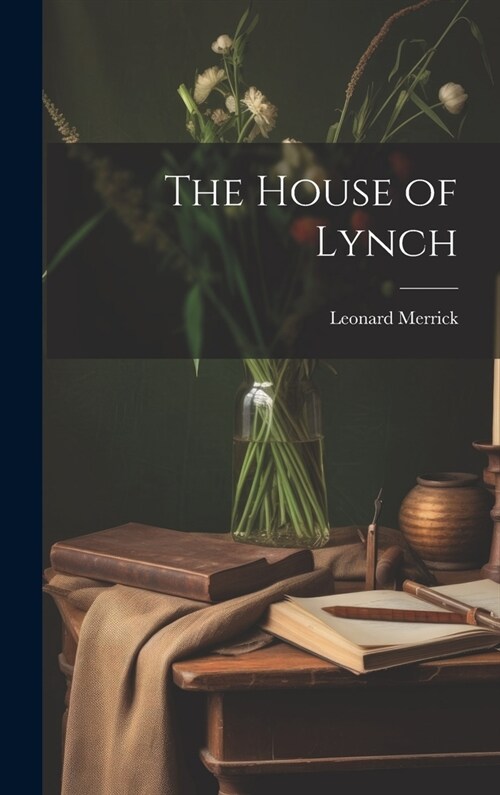 The House of Lynch (Hardcover)