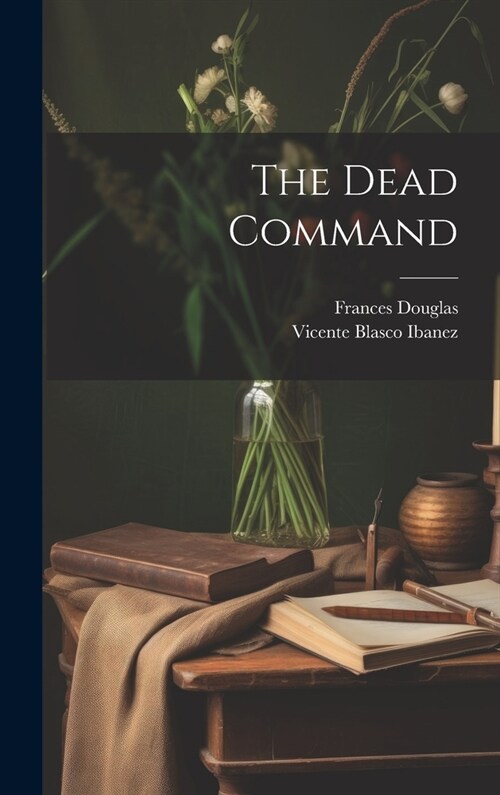 The Dead Command (Hardcover)