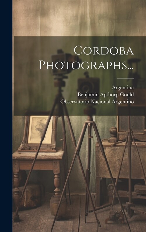 Cordoba Photographs... (Hardcover)