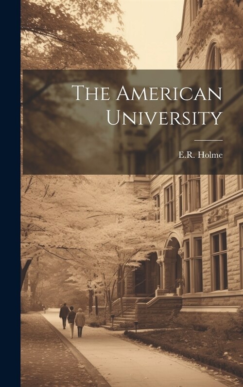 The American University (Hardcover)