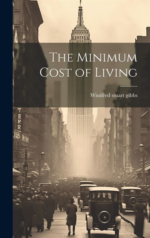 The Minimum Cost of Living (Hardcover)