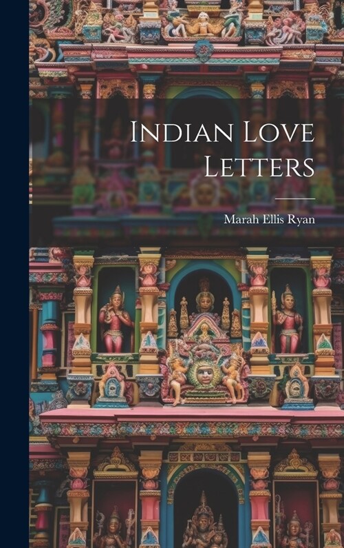 Indian Love Letters (Hardcover)