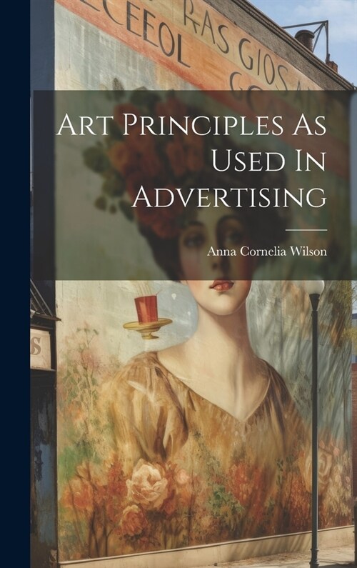 Art Principles As Used In Advertising (Hardcover)