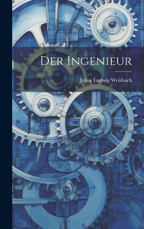 Der Ingenieur (Hardcover)