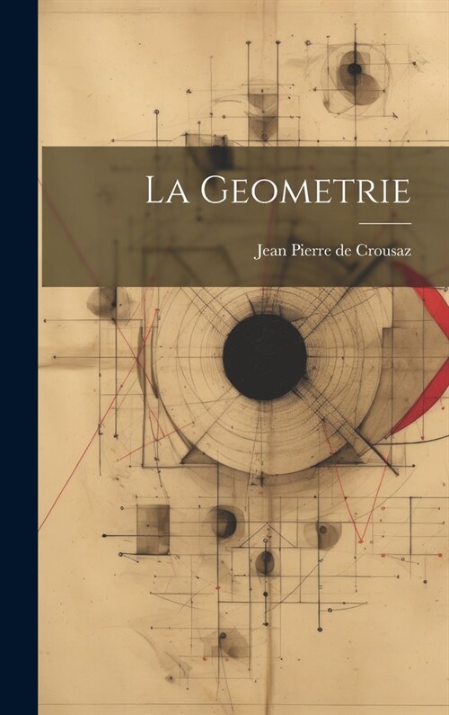 La Geometrie (Hardcover)