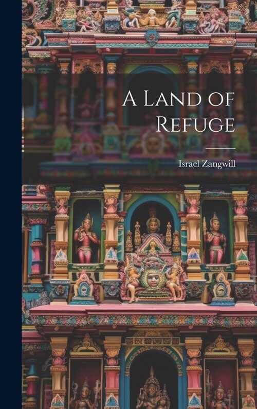 A Land of Refuge (Hardcover)