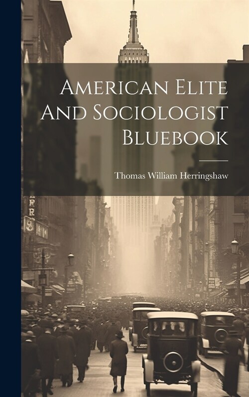 American Elite And Sociologist Bluebook (Hardcover)