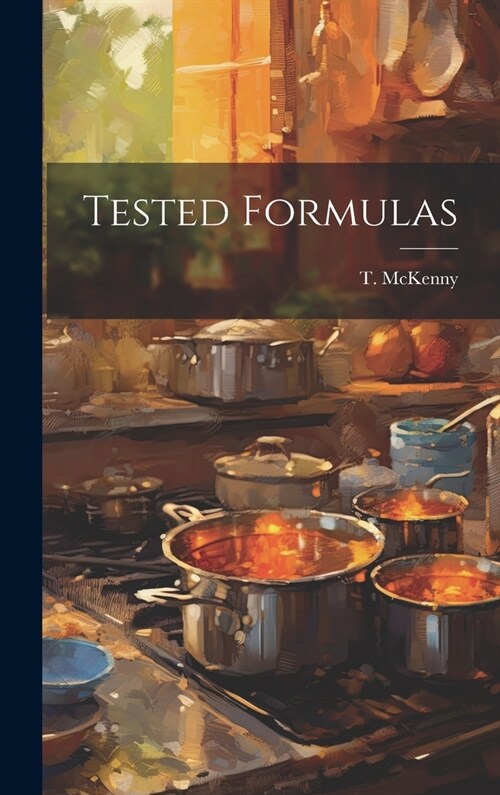 Tested Formulas (Hardcover)