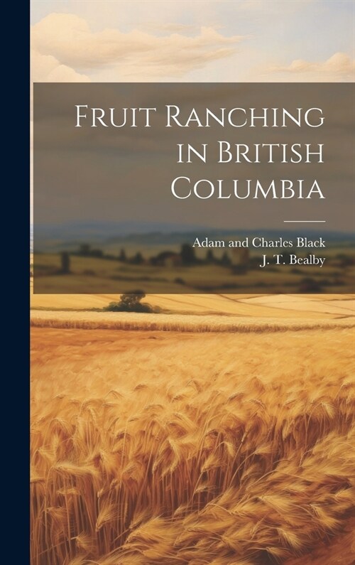 Fruit Ranching in British Columbia (Hardcover)