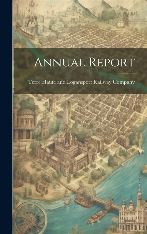 Annual Report (Hardcover)