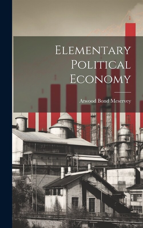 Elementary Political Economy (Hardcover)