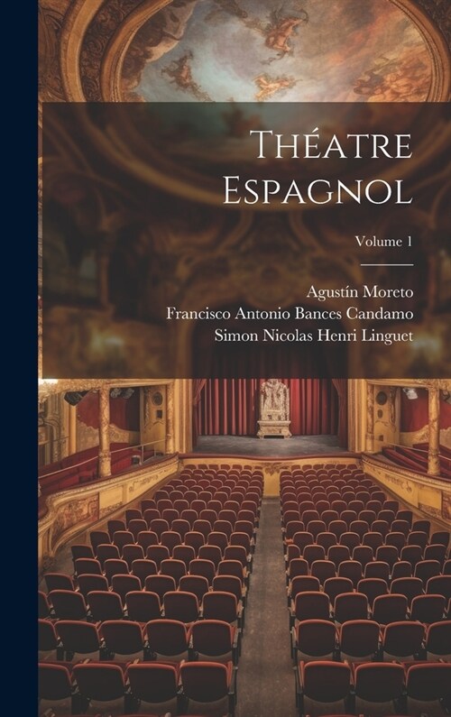 Th?tre Espagnol; Volume 1 (Hardcover)