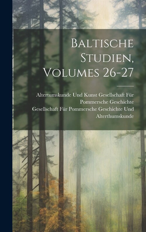 Baltische Studien, Volumes 26-27 (Hardcover)