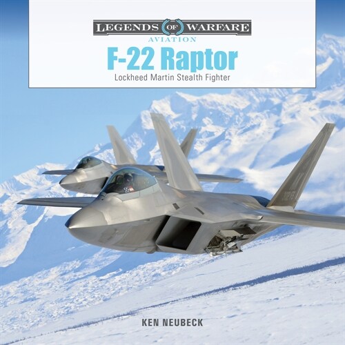 F-22 Raptor: Lockheed Martin Stealth Fighter (Hardcover)