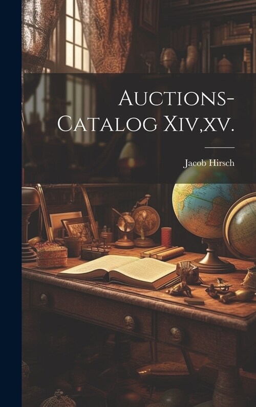 Auctions-catalog Xiv, xv. (Hardcover)