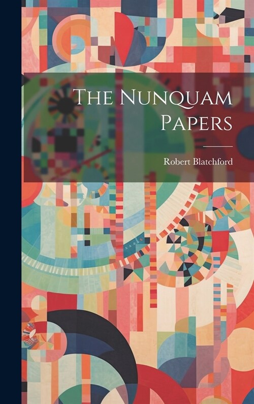 The Nunquam Papers (Hardcover)