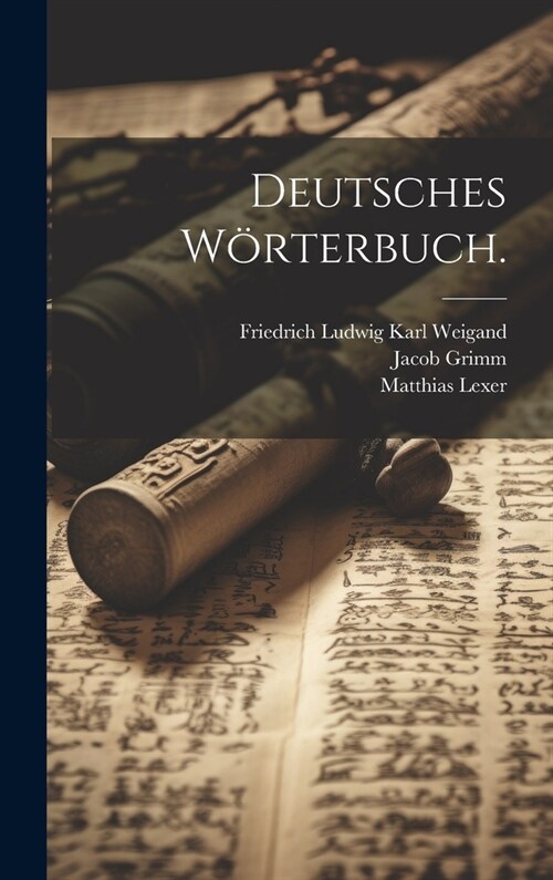 Deutsches W?terbuch. (Hardcover)