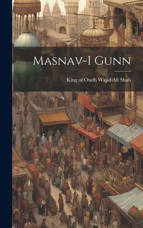 Masnav-i Gunn (Hardcover)