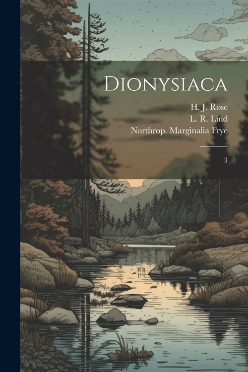 Dionysiaca: 3 (Paperback)