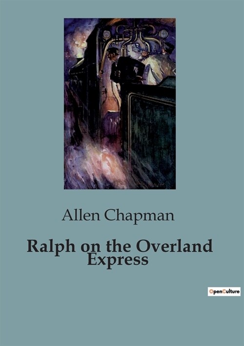 Ralph on the Overland Express (Paperback)