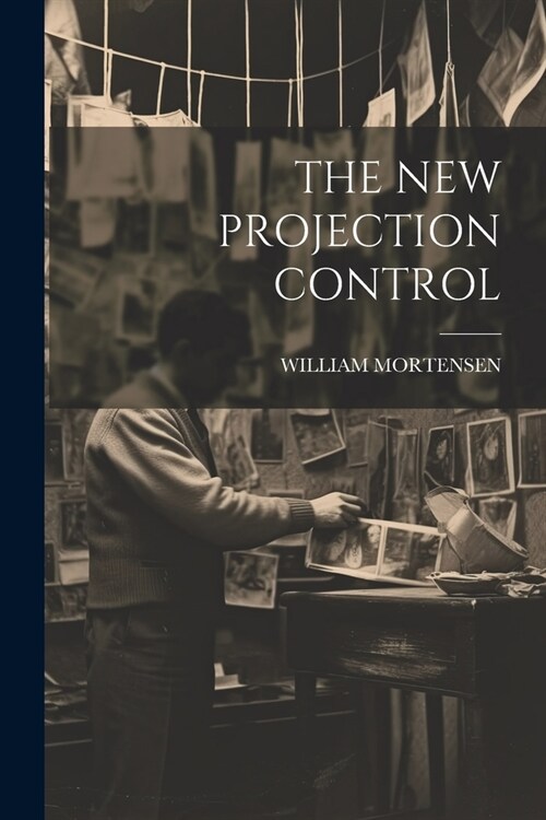 The New Projection Control (Paperback)