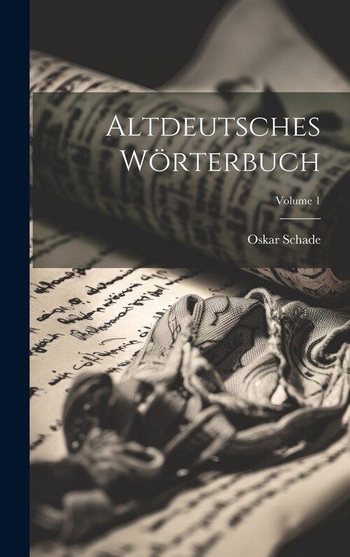 Altdeutsches W?terbuch; Volume 1 (Hardcover)