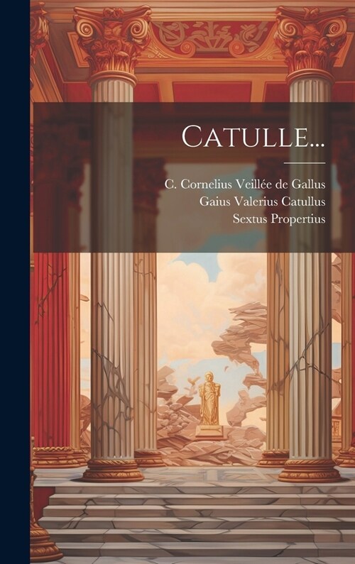 Catulle... (Hardcover)