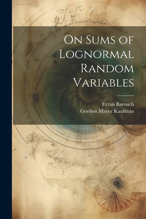 On Sums of Lognormal Random Variables (Paperback)