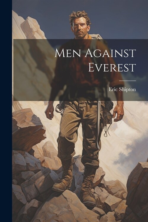 Men Against Everest (Paperback)