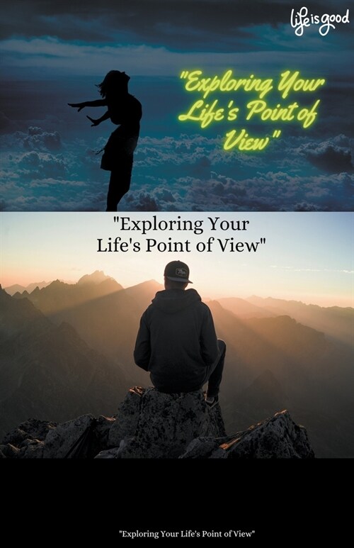 Exploring Your Lifes Point of View (Paperback)