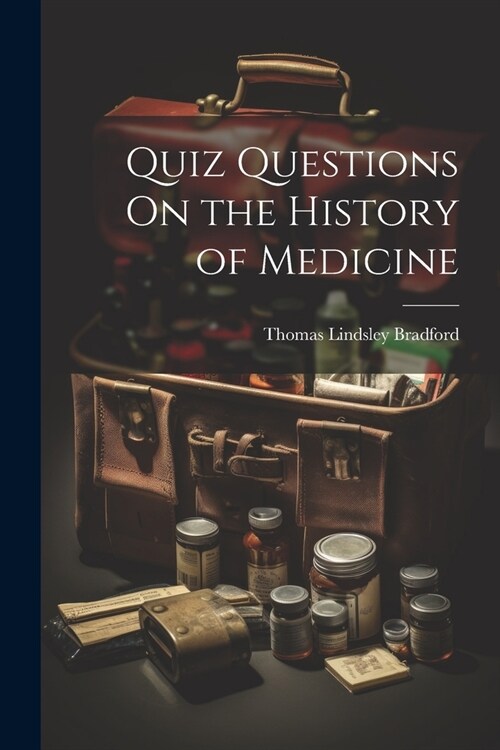 Quiz Questions On the History of Medicine (Paperback)
