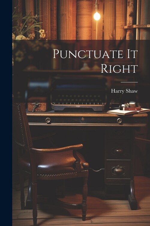 Punctuate It Right (Paperback)