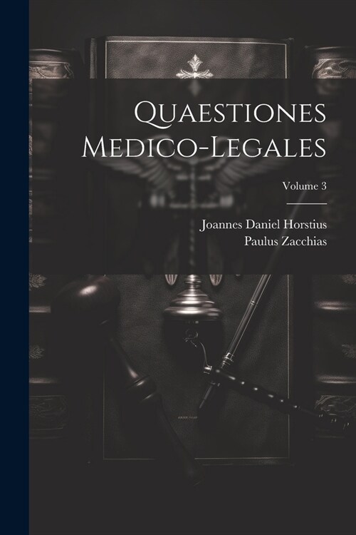 Quaestiones Medico-legales; Volume 3 (Paperback)