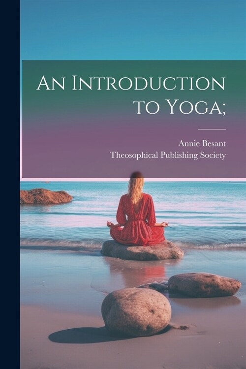 An Introduction to Yoga; (Paperback)