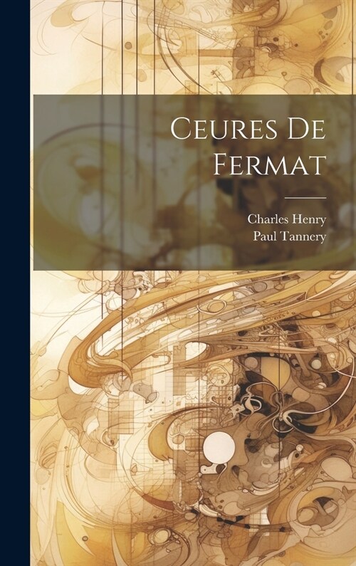 Ceures de Fermat (Hardcover)