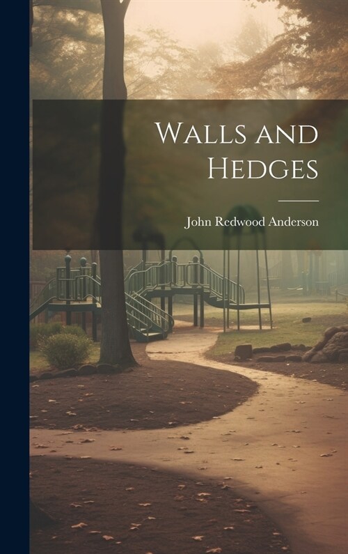 Walls and Hedges (Hardcover)