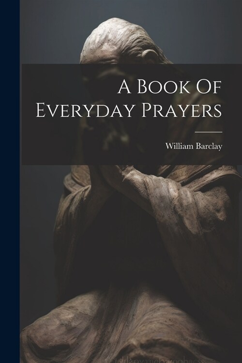A Book Of Everyday Prayers (Paperback)